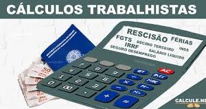 🔵 CÁLCULOS TRABALHISTAS COMPLETO